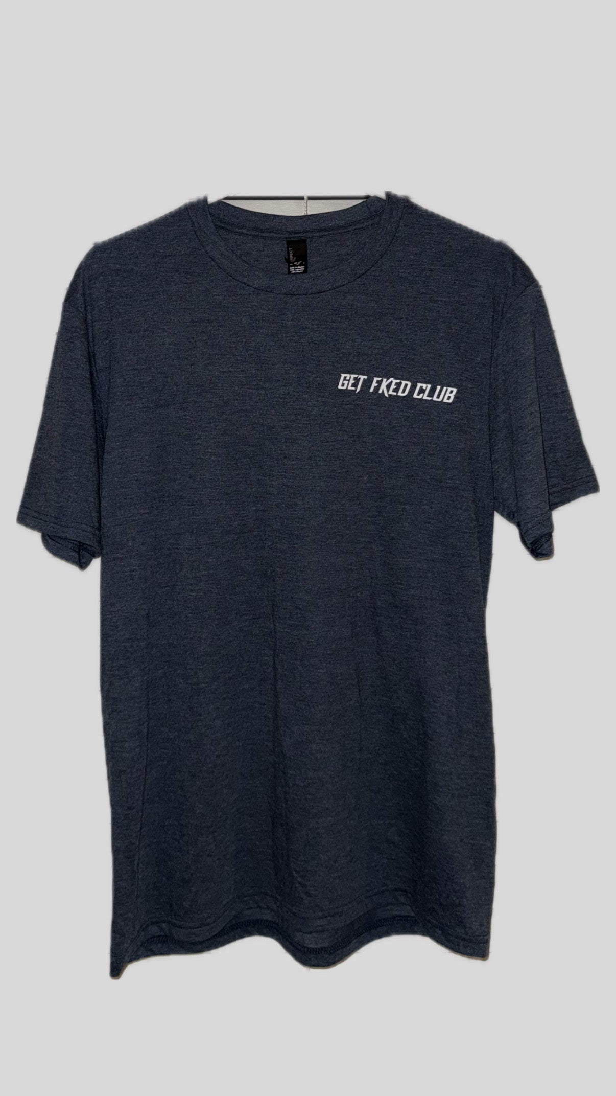 GETFKECLUB Don't Be A Dick Shirt